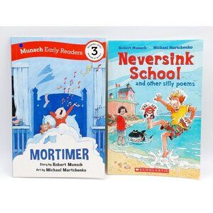 Robert Munsch Mortimer & Neversink School Softcover Books Early Readers